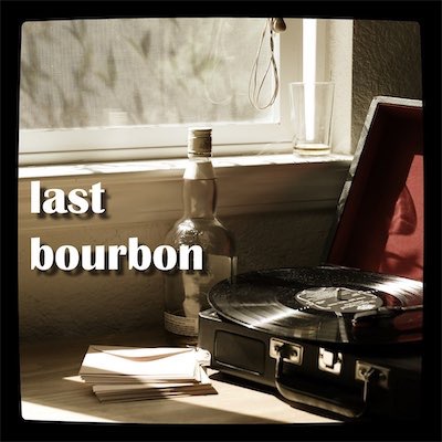 Vai all'album Last Bourbon